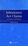 Inheritance Act Claims: Law, Practice and Procedure Set cover