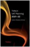Tolley's VAT Planning 2021-22 (Part of the Tolley's Tax Planning Series) cover