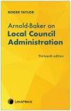 Arnold-Baker on Local Council Administration Thirteenth edition cover