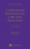 Bailey and Groves: Corporate Insolvency - Law and Practice Sixth edition cover
