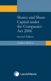 Shares and Share Capital under the Companies Act 2006 Second edition cover